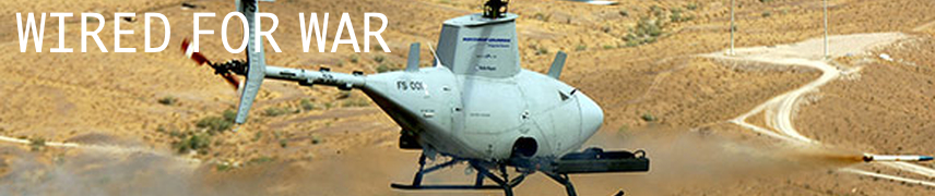 Wired for War The Robotics Revolution and Conflict in the 21st Century
